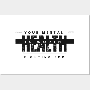 Your Mental Health is Worth Fighting For Posters and Art